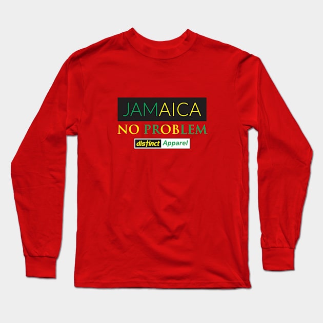 JAMAICA NO PROBLEM Long Sleeve T-Shirt by DistinctApparel